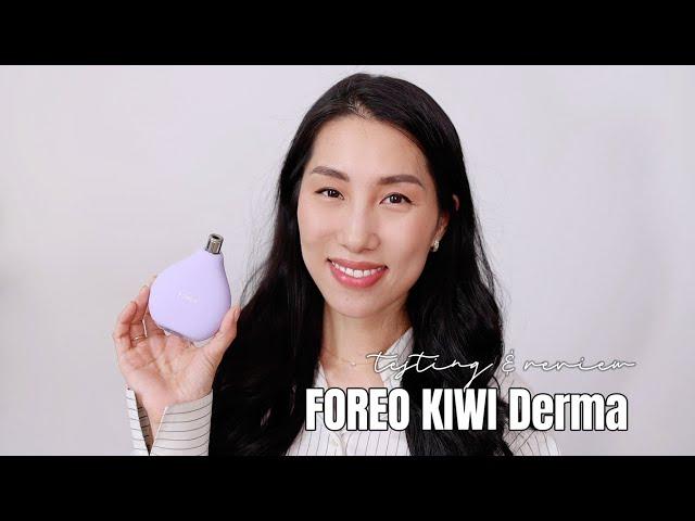 FOREO KIWI derma test & review | Chris Han