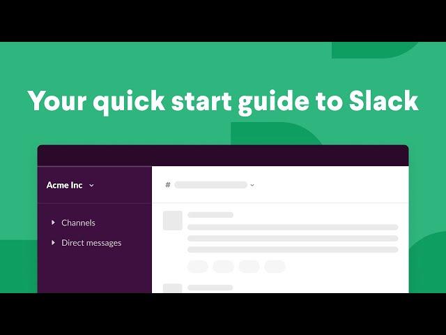 How to use Slack | Your quick start guide | Slack 101