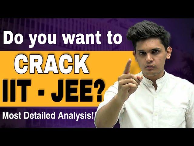 IIT-JEE ADVANCED| Most detailed analysis | Rank vs marks| Important chapters