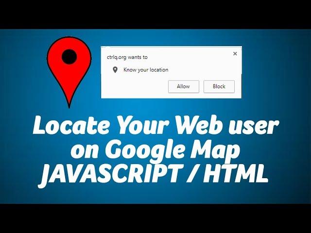 Locate Your Web user on Google Map