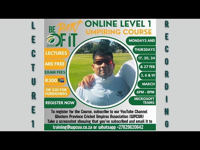 Cricket South Africa Level 1 Umpiring Course  Lecture 1