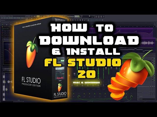 Fl Studio Tutorial | How to download & install Fl studio 20  (Mac & Windows)