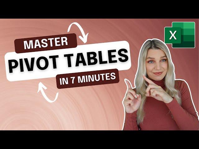 Master Excel Pivot Tables in 7 Minutes