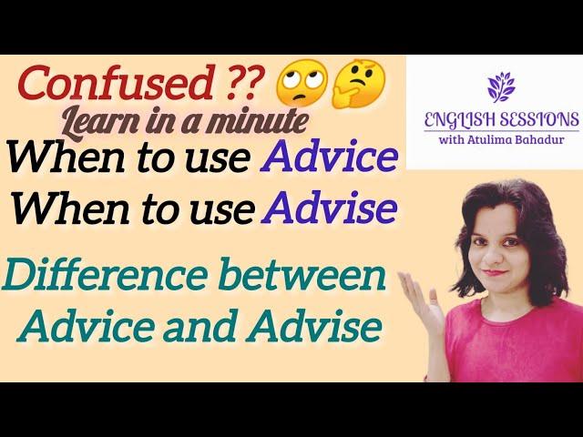 Difference between Advice and Advise || Homophones || Learn their usage with meanings and examples |