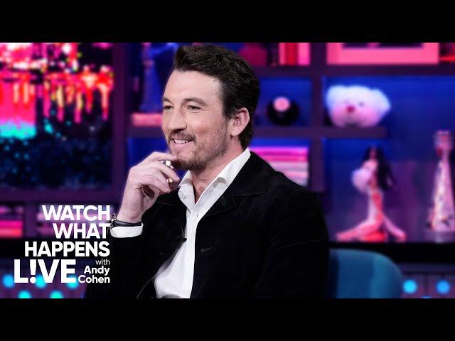 Miles Teller Is A Sucker For Musicals | WWHL