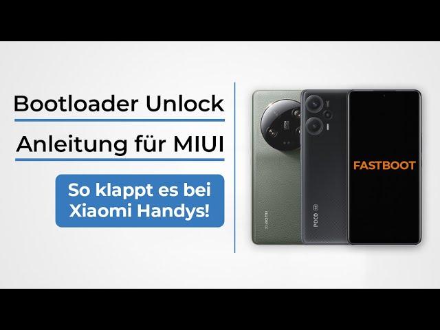 So entsperrst Du den Bootloader bei Xiaomi Smartphone - MIUI Unlock Anleitung