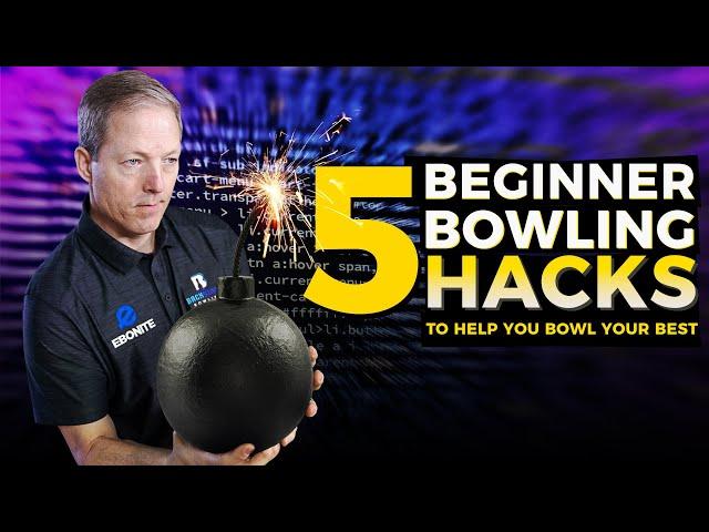 5 Beginner Bowling Hacks in 5 Minutes to Help You Bowl Your Best!