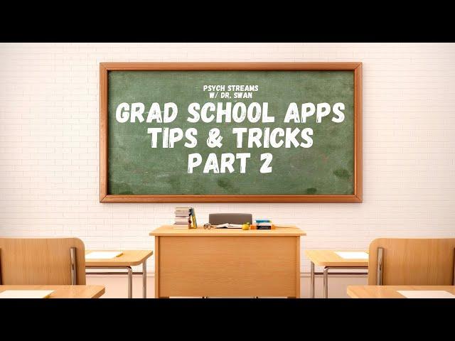 Grad School: Which Programs? (Part 2) | Grad School Apps Tips & Tricks | Psych Streams w/ Dr. Swan