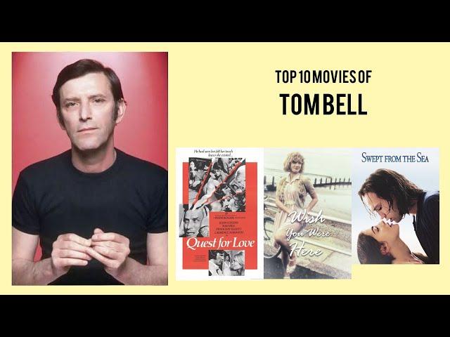 Tom Bell Top 10 Movies of Tom Bell| Best 10 Movies of Tom Bell