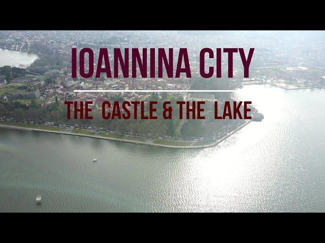 Ioannina city - Over the castle & the lake