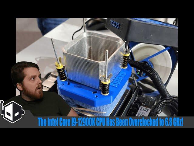 The Intel Core i9-12900K CPU Has Been Overclocked to 6.8 GHz and broke several world records!