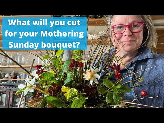 What can you cut to make a Mothering Sunday bouquet?