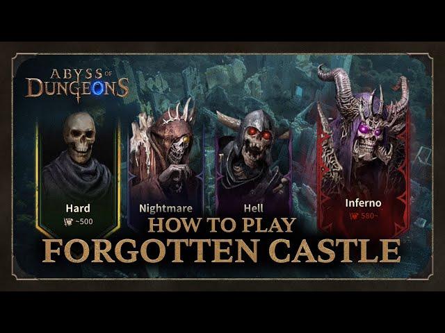 Abyss of Dungeons | How to Play Forgotten Castle