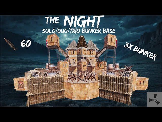 THE NIGHT•BEST SOLO/DUO/TRIO BUNKER BASE DESIGN•CHEAP•MULTI TC•LOW UPKEEP•WIDEGAP• RUSTBASE 2024