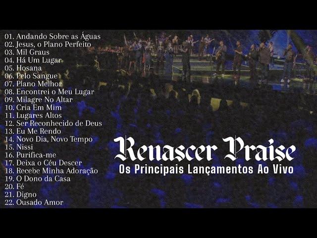 Renascer Praise As Melhores [Os Principais Lançamentos Ao Vivo]