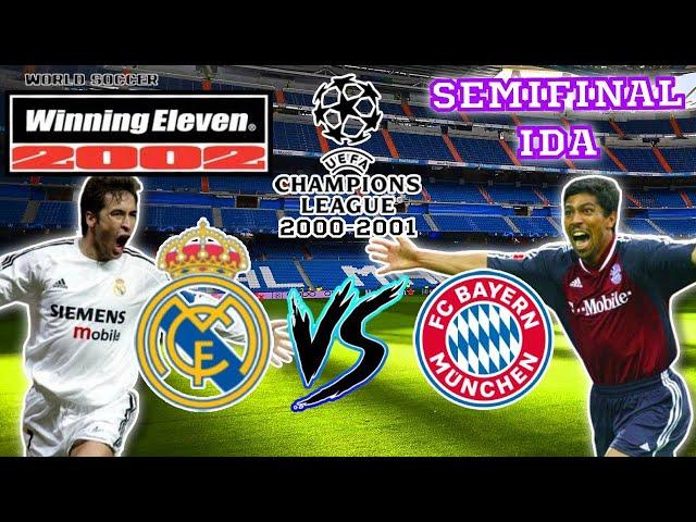 REAL MADRID VS BAYERN MUNICH | CHAMPIONS LEAGUE 2000-2001 | WINNING ELEVEN 2002 | SEMIFINAL IDA