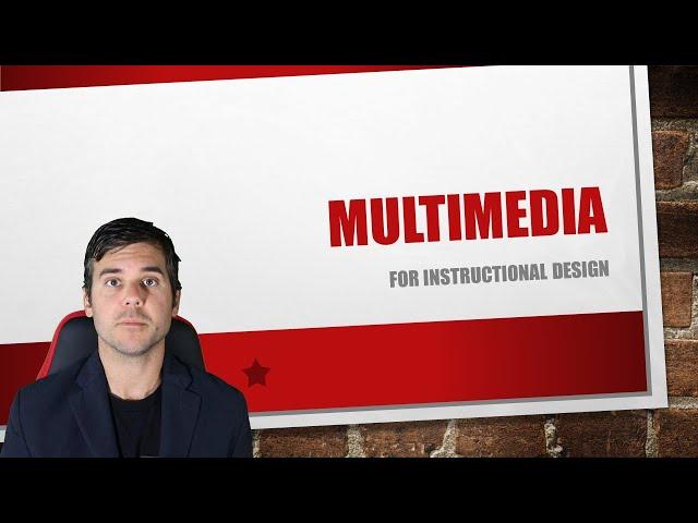 What is Multimedia Learning? What is Multimedia?