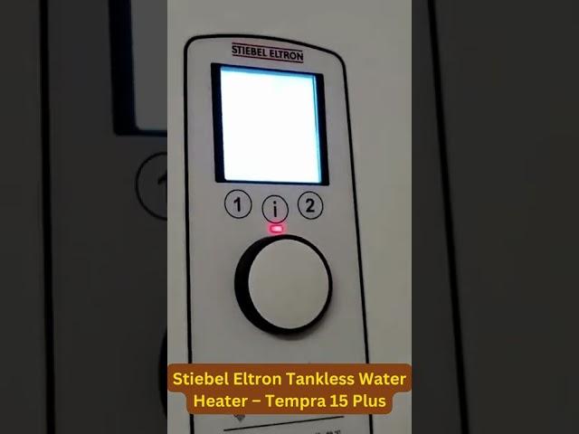 Stiebel Eltron Tankless Water Heater – Tempra 15 Plus