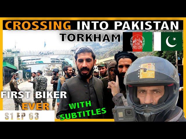 AFGHANISTAN to PAKISTAN- Finally Crossing Torkham Border[S1-Ep.63]|Austria to Afghanistan & Pakistan