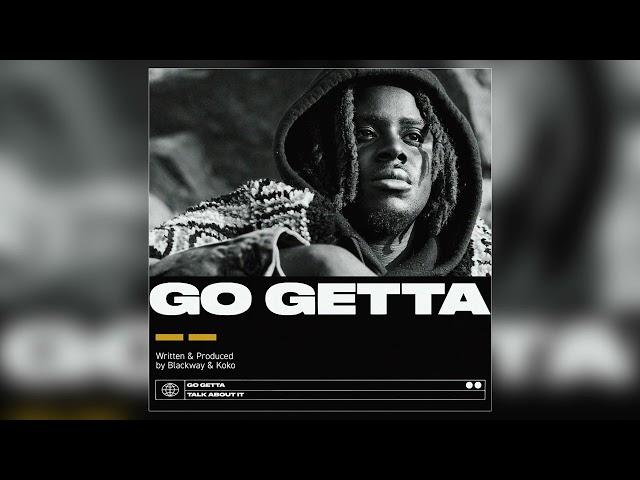 Blackway - "Go Getta" (Official Audio)