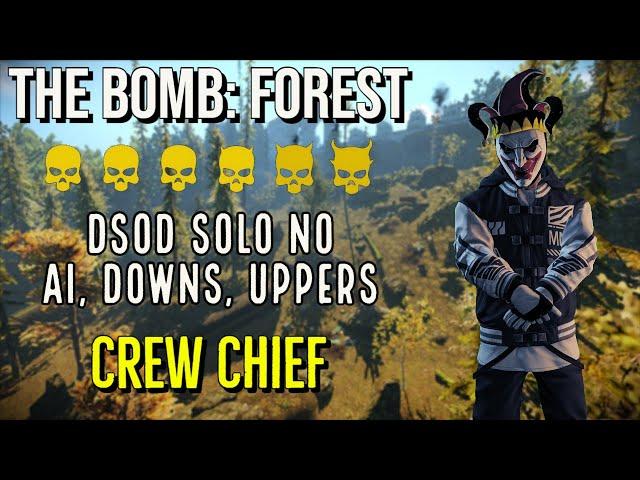 PAYDAY 2 - The Bomb: Forest DSOD Solo No Ai, Downs, Uppers - Crew Chief Rifle