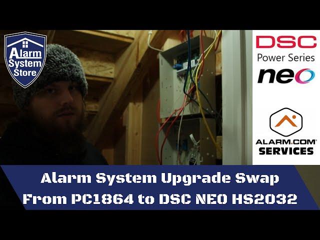 Upgrading Alarm Systems: DSC PC1864 to HS2032