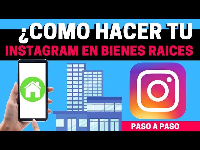 ¿Como crear una Pagina de INSTAGRAM? para ASESORES INMOBILIARIOS e Inmobiliarias | David Inmuebles