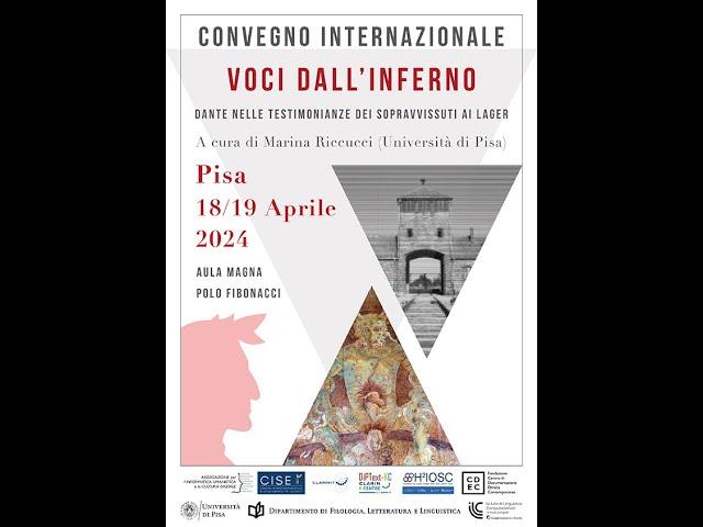 CONVEGNO INTERNAZIONALE VOCI DALL’INFERNO Venerdì 19 Mattina