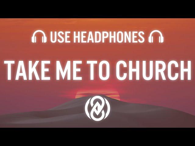 Hozier - Take Me To Church (Lyrics) | 8D Audio 