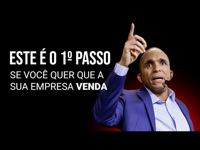 ESTE É O 1º PASSO SE VOCÊ QUER QUE A SUA EMPRESA VENDA | Conrado Adolpho