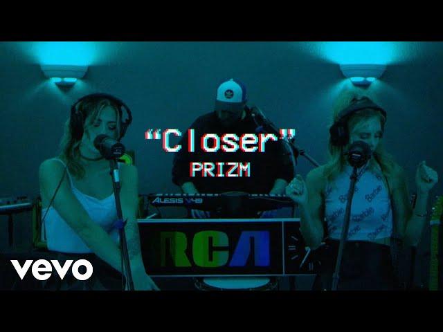 PRIZM - Closer (Official Music Video)