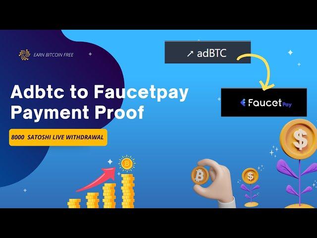 Adbtc.top Payment Proof (8000 Satoshi Live Withdrawal) | Earn Bitcoin For Free Without Investment