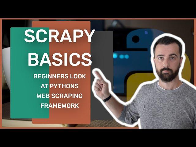 Scrapy Basics - How to Get Started with Python's Web Scraping Framework