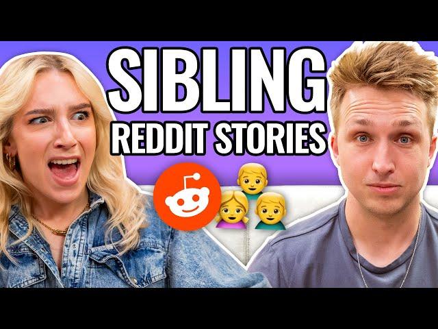 Sibling Stories | Reading Reddit Stories