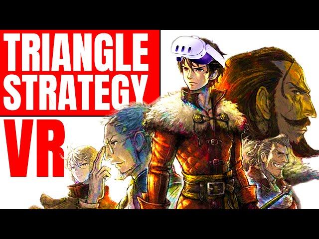 Triangle Strategy VR: A Superb Tactical RPG on Meta Quest