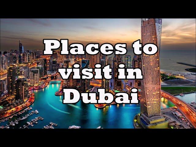 Places to visit in Dubai | Dr. Travelfreak