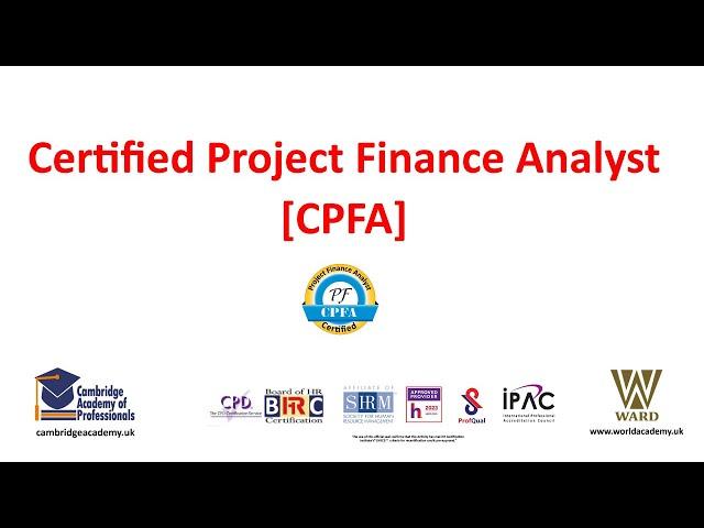 Certified Project Finance Analyst [CPFA]