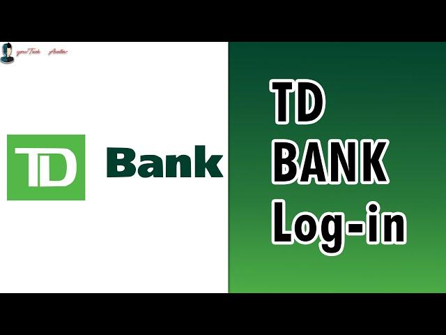 How to Login TD Bank Online Banking? | TD Bank