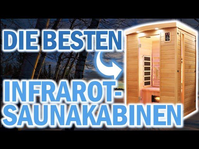 Die Besten INFRAROT SAUNAKABINEN 2025 | Infrarotsauna Test | Top 3 Infrarot Kabine Test