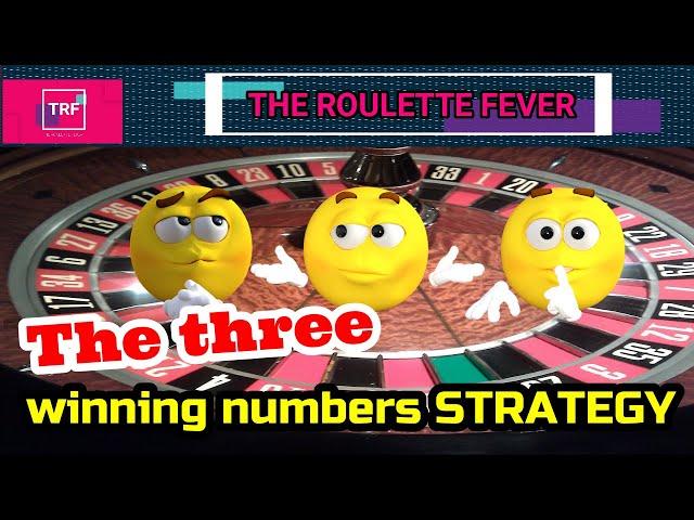  The Three Winning Numbers Strategy  The Roulette Fever 