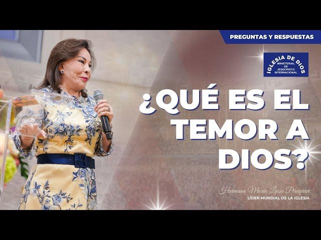 ¿Qué es el temor a Dios? - Hna. María Luisa Piraquive #IDMJI