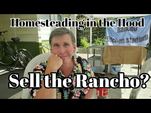 Struggles, Homesteading, and Running a Rancho