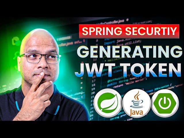 #37 Spring Security | Generating JWT Token