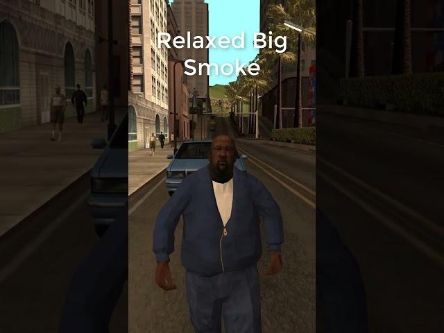 Variations of Big Smoke