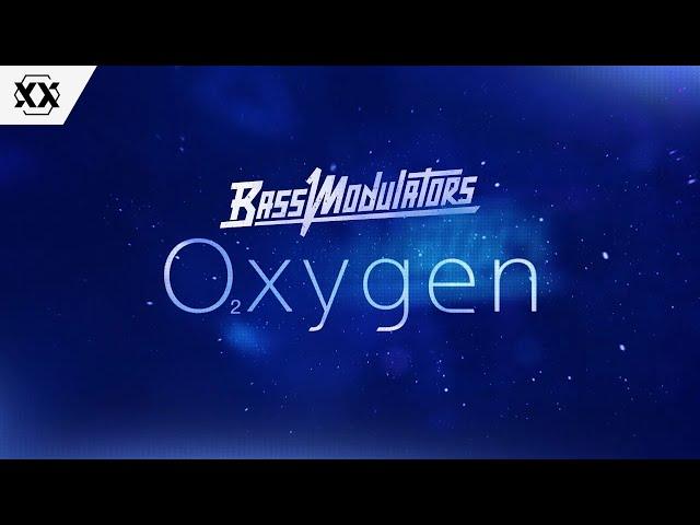 Bass Modulators - Oxygen (Official Videoclip)