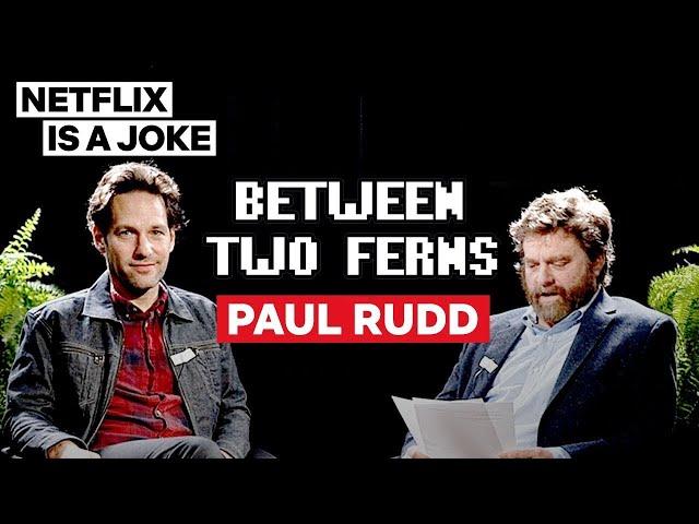 Paul Rudd: Between Two Ferns with Zach Galifianakis | Netflix Is A Joke