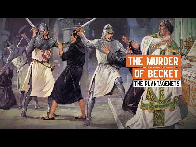 The murder of Thomas Becket | The Murder and Martyrdom of Becket | Part 2