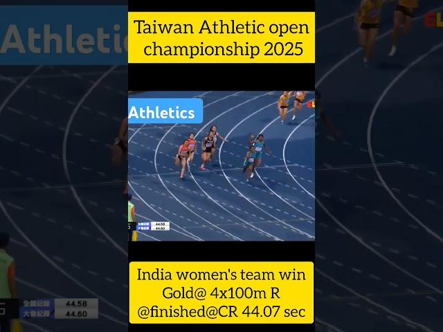 Indian women's team wins Gold@4x100m @taiwan athletics open championship 2025