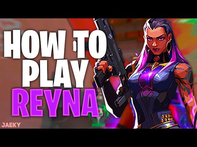 Valorant How to Play Reyna (Tips and Tricks)