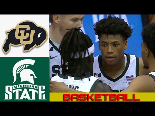 COLORADO vs MICHIGAN STATE Basketball Game Full Highlights 2024